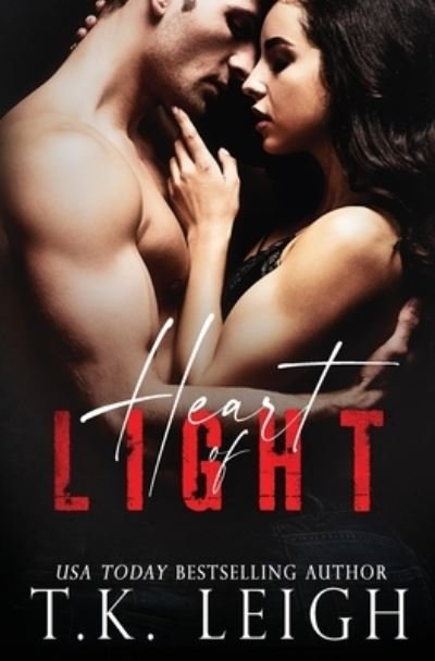 Cover for T K Leigh · Heart of Light (Paperback Book) (2014)