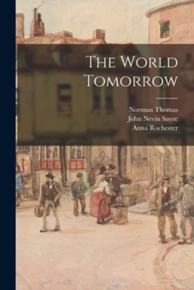 Cover for Norman 1884-1968 Thomas · The World Tomorrow (Paperback Book) (2021)