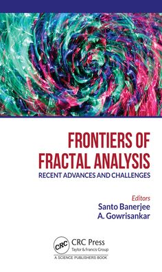Frontiers of Fractal Analysis: Recent Advances and Challenges - Santo Banerjee - Books - Taylor & Francis Ltd - 9781032138671 - July 7, 2022