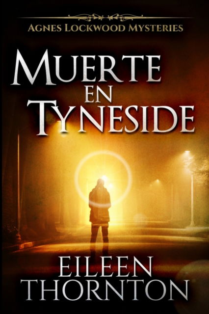 Cover for Eileen Thornton · Muerte en Tyneside (Paperback Book) (2021)