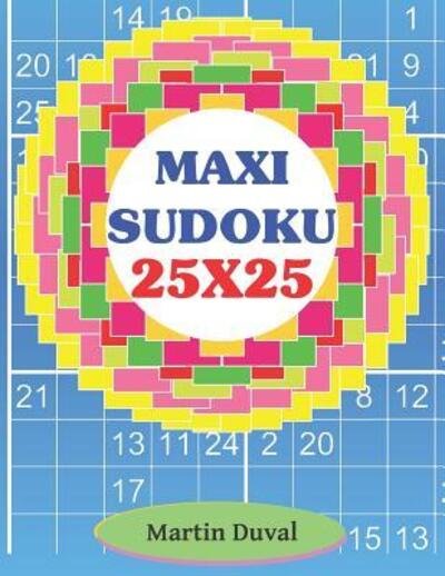 Cover for Martin Duval · Maxi Sudoku 25x25 (Paperback Book) (2019)
