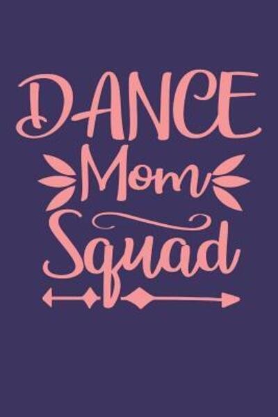 Cover for DP Productions · Dance Mom Squad (Paperback Bog) (2019)