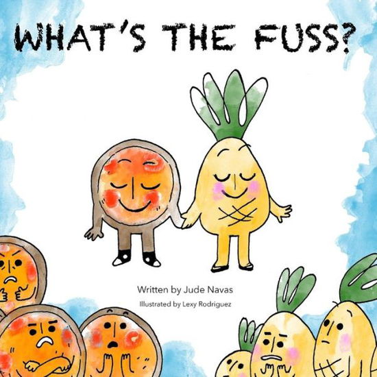 Cover for Lexy Rodriguez · What's the Fuss? (Pocketbok) (2019)