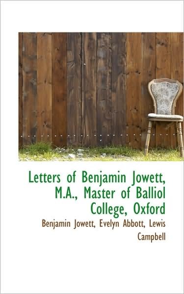 Cover for Benjamin Jowett · Letters of Benjamin Jowett, M.a., Master of Balliol College, Oxford (Paperback Book) (2009)
