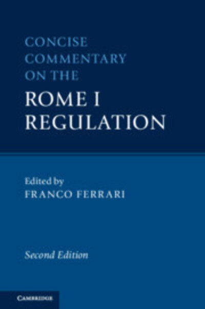 Cover for Franco Ferrari · Concise Commentary on the Rome I Regulation (Hardcover Book) [2 Revised edition] (2020)