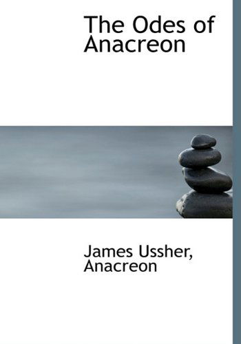 Cover for Anacreon · The Odes of Anacreon (Hardcover Book) (2009)