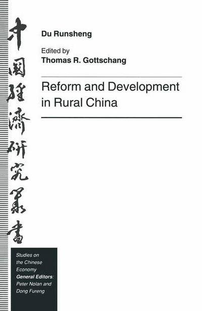 Cover for Du Runsheng · Reform and Development in Rural China - Studies on the Chinese Economy (Pocketbok) [1st ed. 1995 edition] (1995)