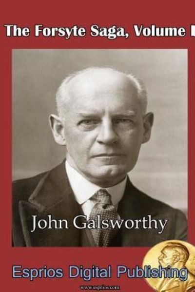 Cover for John Galsworthy · The Forsyte Saga, Volume I (Paperback Book) (2015)
