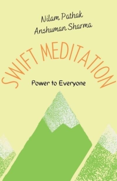 Cover for Nilam Pathak · Swift Meditation (N/A) (2021)