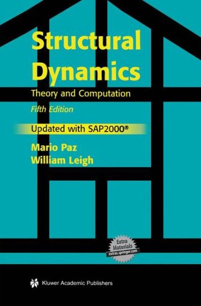 Cover for Mario Paz · Structural Dynamics: Theory and Computation (Hardcover Book) [5th Corrected ed. 2004. Corr. 2nd printing 2006 edition] (2003)