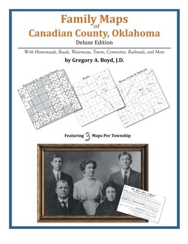 Cover for Gregory A. Boyd J.d. · Family Maps of Canadian County, Oklahoma (Paperback Bog) (2013)