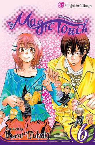 Cover for Izumi Tsubaki · The Magic Touch, Vol. 6 (Paperback Book) (2010)