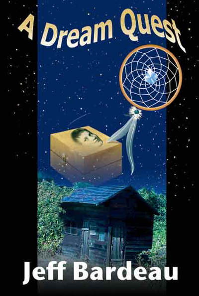 Cover for Jeff Bardeau · A Dream Quest (Paperback Book) (2006)