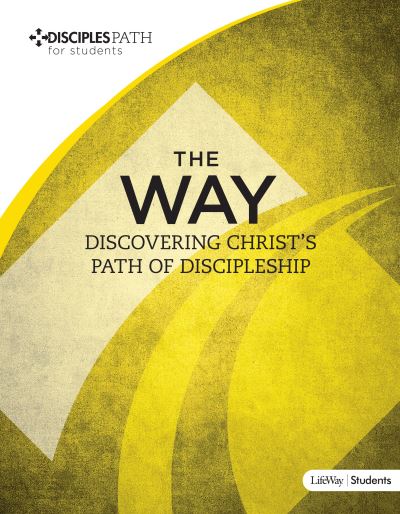 Cover for Lifeway Christian Resources · Disciples Path: The Way Student Book (Paperback Book) (2015)