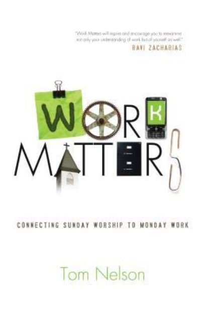 Cover for Tom Nelson · Work Matters (N/A) (2011)