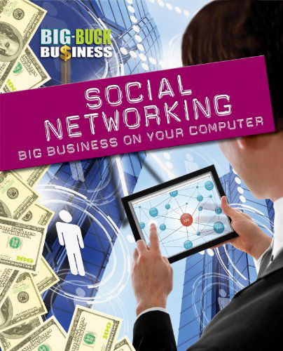 Cover for Nick Hunter · Social Networking: Big Business on Your Computer (Big-buck Business) (Inbunden Bok) (2012)