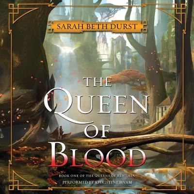 Cover for Sarah Beth Durst · The Queen of Blood Lib/E (CD) (2016)