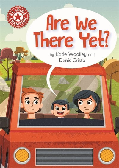 Cover for Katie Woolley · Reading Champion: Are We There Yet?: Independent Reading Red 2 - Reading Champion (Paperback Book) (2019)