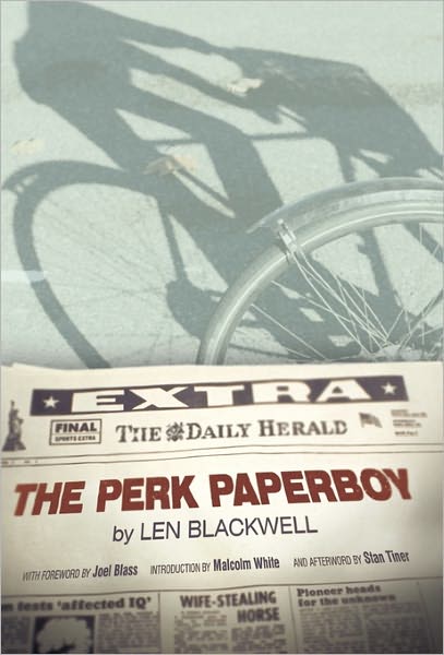 Cover for Len Blackwell · The Perk Paperboy (Hardcover Book) (2010)