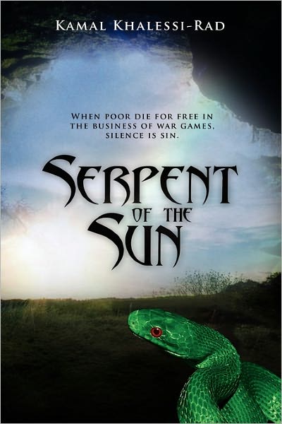 Cover for Kamal Khalessi-rad · Serpent of the Sun (Paperback Book) (2010)