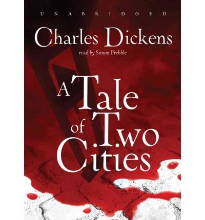 A Tale of Two Cities - Charles Dickens - Audiolibro - Blackstone Audio, Inc. - 9781455108671 - 1 de abril de 2011