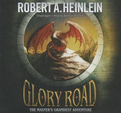 Cover for Robert A Heinlein · Glory Road (CD) (2012)