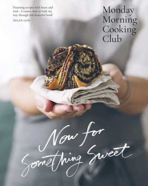 Cover for Monday Morning Cooking Club · Now for Something Sweet (Hardcover Book) (2020)