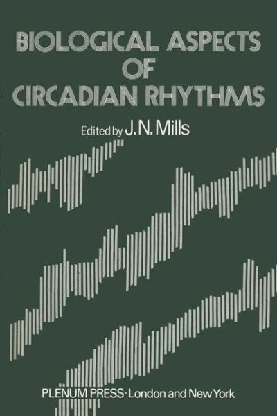 Cover for J Mills · Biological Aspects of Circadian Rhythms (Pocketbok) [Softcover reprint of the original 1st ed. 1973 edition] (2011)