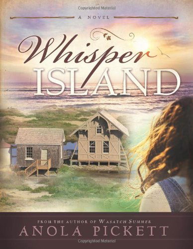 Cover for Anola Pickett · Whisper Island (Paperback Book) (2013)