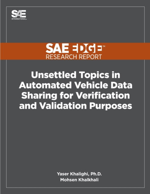 Cover for Mohsen Khalkhali · Unsettled Topics in Automated Vehicle Data Sharing for Verification and Validation Purposes (Paperback Book) (2020)