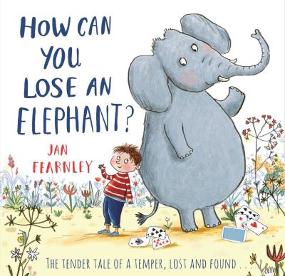 Cover for Jan Fearnley · How Can You Lose an Elephant (Hardcover Book) (2021)