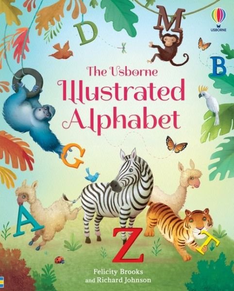 Illustrated Alphabet - Felicity Brooks - Bøker - Usborne Publishing Ltd - 9781474976671 - 1. april 2021