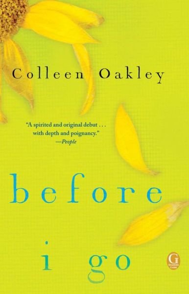 Cover for Colleen Oakley · Before I Go: A Book Club Recommendation! (Paperback Book) (2015)