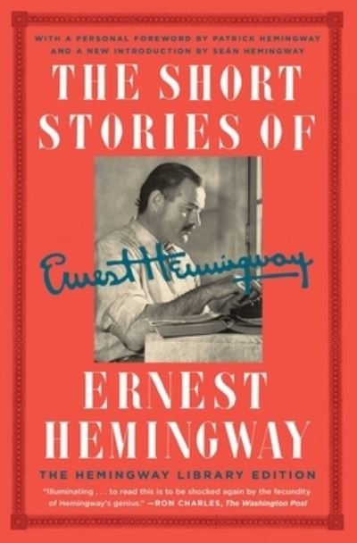 Cover for Ernest Hemingway · The Short Stories of Ernest Hemingway: The Hemingway Library Collector's Edition (Paperback Bog) (2018)