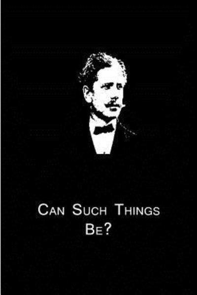 Cover for Ambrose Bierce · Can Such Things Be? (Paperback Bog) (2012)