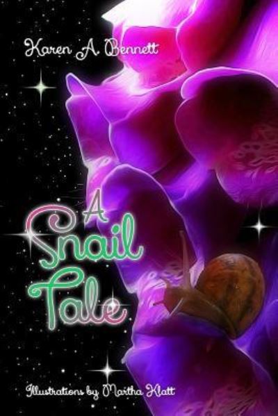 Cover for Karen Bennett · A Snail Tale (Paperback Book) (2017)