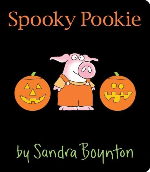 Cover for Sandra Boynton · Spooky Pookie - Little Pookie (Board book) (2017)