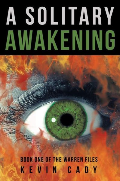 Cover for Kevin Cady · A Solitary Awakening (Paperback Book) (2016)