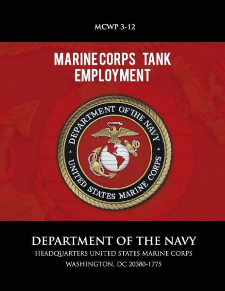 Cover for Department of the Navy · Marine Corps Tank Employment (Paperback Book) (2013)