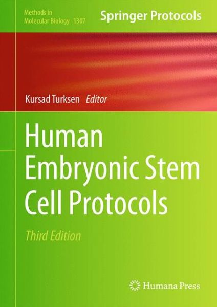 Cover for Human Embryonic Stem Cell Protocols - Methods in Molecular Biology (Hardcover Book) [3rd ed. 2015 edition] (2015)