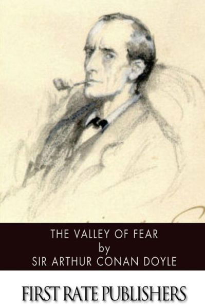 The Valley of Fear - Sir Arthur Conan Doyle - Książki - Createspace - 9781494440671 - 11 grudnia 2013