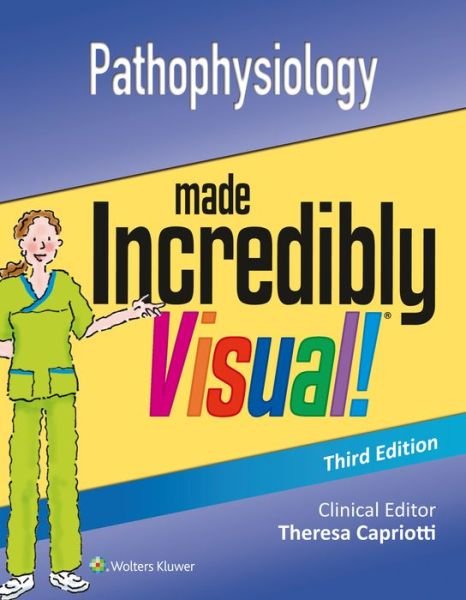 Cover for Lippincott  Williams &amp; Wilkins · Pathophysiology Made Incredibly Visual - Incredibly Easy! Series® (Paperback Bog) (2016)