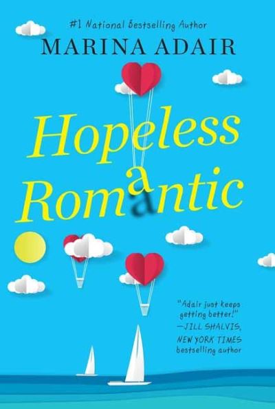 Cover for Marina Adair · Hopeless Romantic: A Beautifully Written and Entertaining Romantic Comedy (Paperback Book) [Ed edition] (2021)