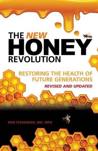 Cover for Fessenden, Mph Ron, MD · The New Honey Revolution (Pocketbok) (2014)