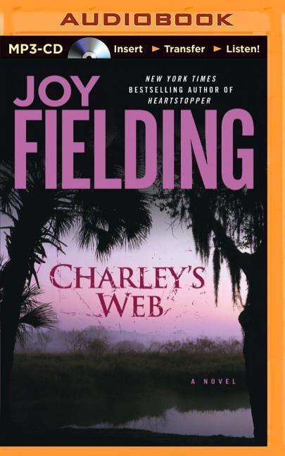 Cover for Joy Fielding · Charley's Web (MP3-CD) (2015)