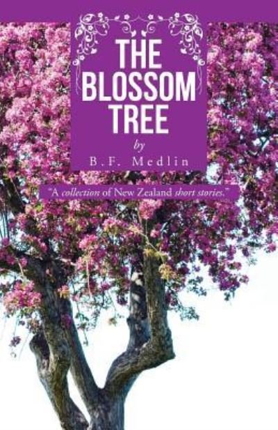 Cover for B F Medlin · The Blossom Tree (Pocketbok) (2016)