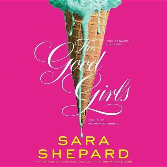 Cover for Sara Shepard · The Good Girls (CD) (2015)