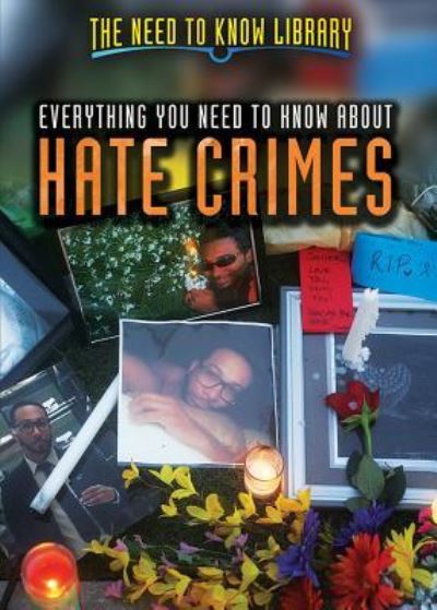 Cover for Danica Davidson · Everything You Need to Know about Hate Crimes (Paperback Book) (2017)