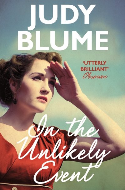 Cover for Judy Blume · In the Unlikely Event (Pocketbok) [Main Market Ed. edition] (2016)