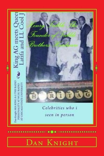 Cover for Gran Dan Edward Knight Sr · Henry Tribble the Founder of Tribble Brothers Hardware: Born in Vicksburg, Mississippi and Succeeded in Chicago, Illinois (Pocketbok) (2015)
